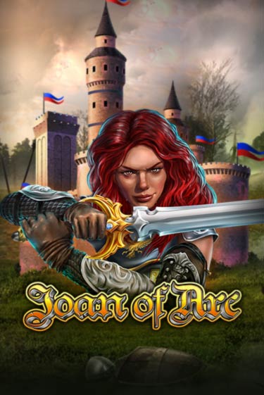 Joan Of Arc играть демо | Слотозал без регистрации