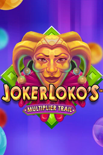 Joker Loko's Multiplier Trail™ играть демо | Слотозал без регистрации