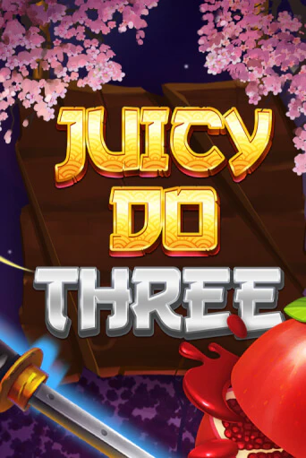 Juicy Do Three играть демо | Слотозал без регистрации