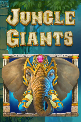 Jungle Giants играть демо | Слотозал без регистрации