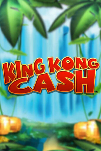 King Kong Cash играть демо | Слотозал без регистрации