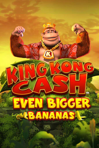 King Kong Cash Even Bigger Bananas играть демо | Слотозал без регистрации