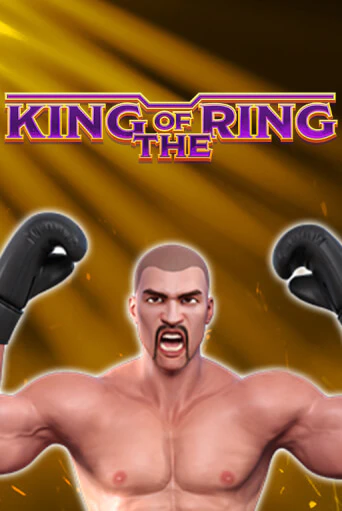 King Of The Ring играть демо | Слотозал без регистрации