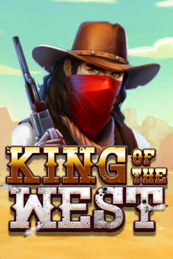 King of the West  играть демо | Слотозал без регистрации