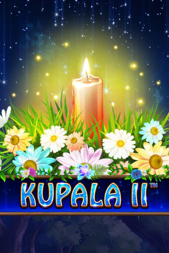 Kupala II играть демо | Слотозал без регистрации