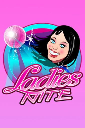 Ladies Nite играть демо | Слотозал без регистрации