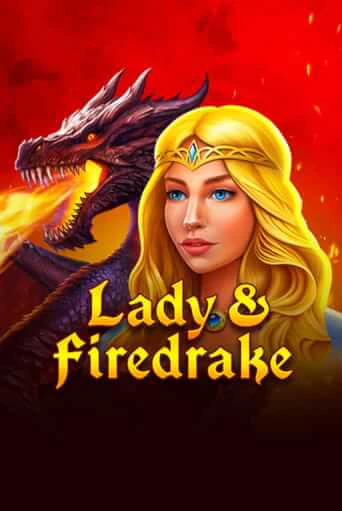 Lady & Firedrake играть демо | Слотозал без регистрации