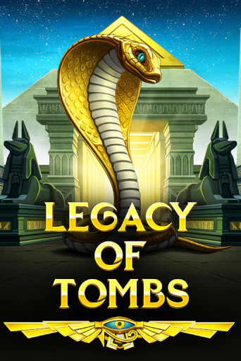 Legacy Of Tombs играть демо | Слотозал без регистрации