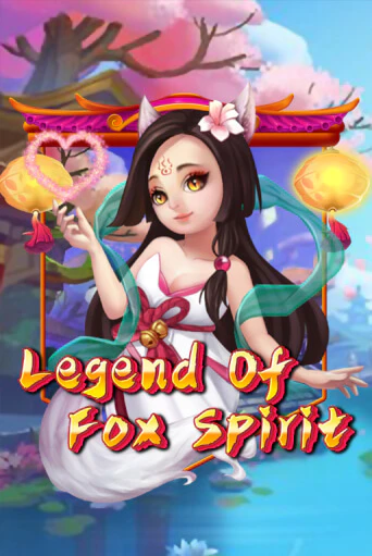 Legend of Fox Spirit играть демо | Слотозал без регистрации