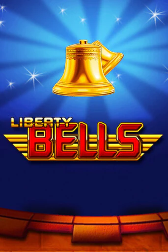 Liberty Bells играть демо | Слотозал без регистрации