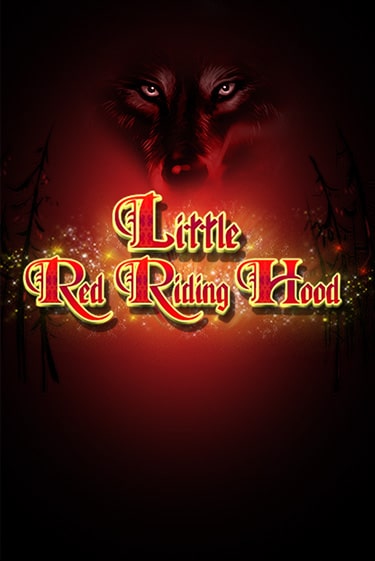 Little Red Riding Hood играть демо | Слотозал без регистрации