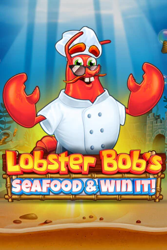 Lobster Bob's Sea Food and Win It играть демо | Слотозал без регистрации