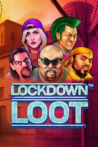 Lockdown Loot играть демо | Слотозал без регистрации