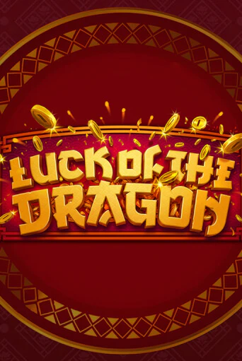 Luck of the Dragon играть демо | Слотозал без регистрации