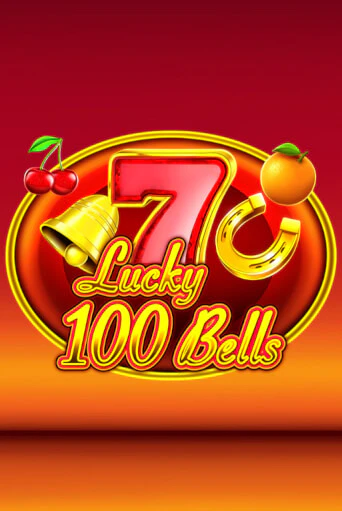 Lucky 100 Bells играть демо | Слотозал без регистрации