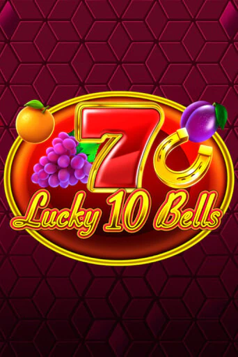 Lucky 10 Bells играть демо | Слотозал без регистрации