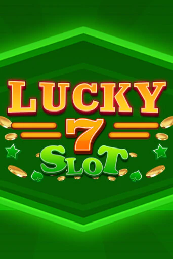 Lucky 7 Slot играть демо | Слотозал без регистрации