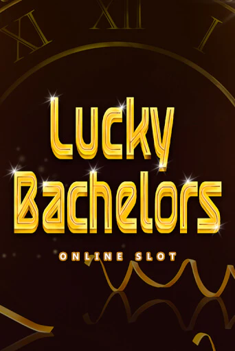 Lucky Bachelors играть демо | Слотозал без регистрации