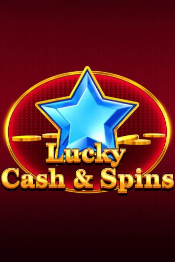 Lucky Cash And Spins играть демо | Слотозал без регистрации