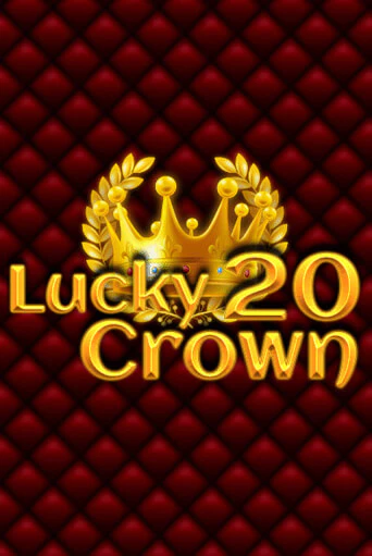 Lucky Crown 20 играть демо | Слотозал без регистрации