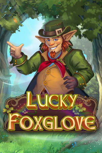 Lucky Foxglove играть демо | Слотозал без регистрации