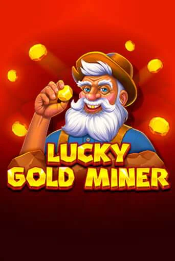 Lucky Gold Miner играть демо | Слотозал без регистрации