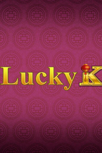 Lucky K играть демо | Слотозал без регистрации