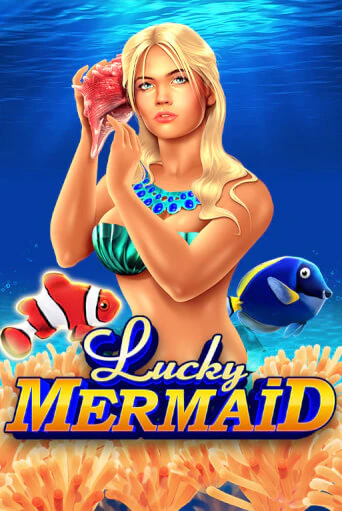 Lucky Mermaid играть демо | Слотозал без регистрации