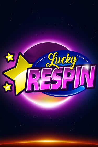 Lucky Respin играть демо | Слотозал без регистрации