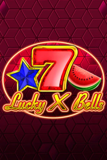 Lucky X Bells играть демо | Слотозал без регистрации