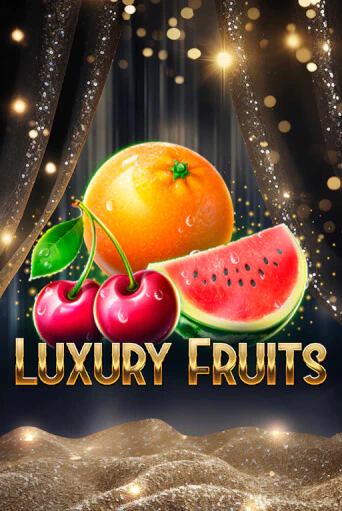 Luxury Fruits играть демо | Слотозал без регистрации