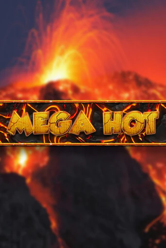 Mega Hot играть демо | Слотозал без регистрации