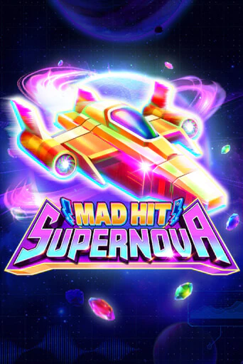 Mad Hit Supernova играть демо | Слотозал без регистрации