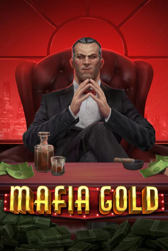 Mafia Gold играть демо | Слотозал без регистрации