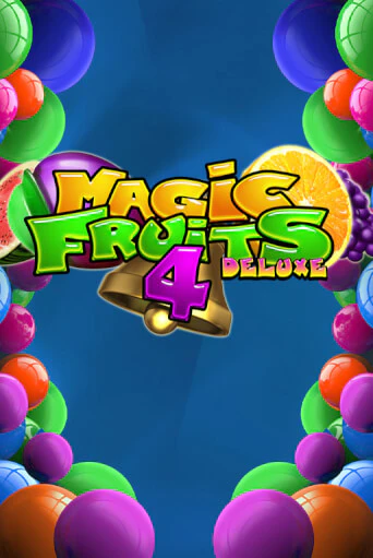 Magic Fruits 4 Deluxe играть демо | Слотозал без регистрации