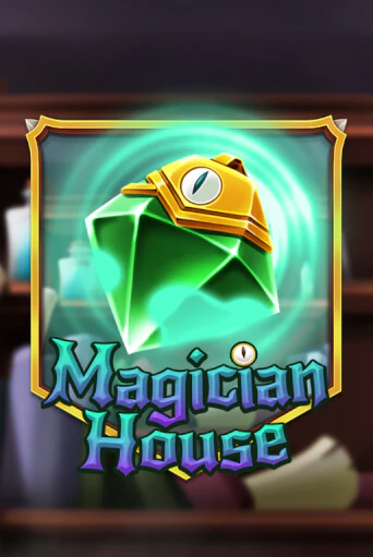 Magician House играть демо | Слотозал без регистрации