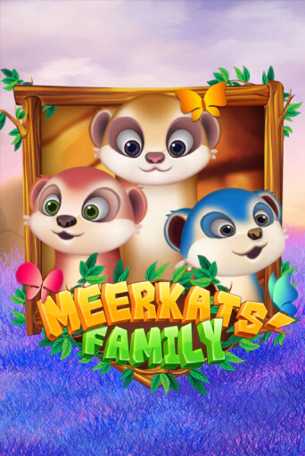 Meerkats' Family играть демо | Слотозал без регистрации