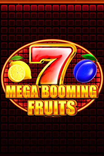 Mega Booming Fruits играть демо | Слотозал без регистрации