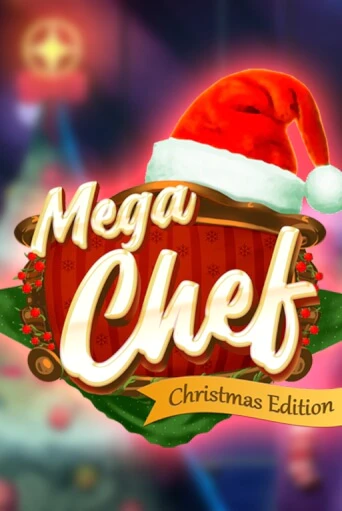 Mega Chef Christmas Edition играть демо | Слотозал без регистрации