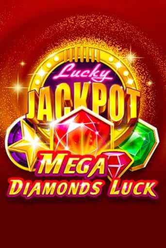 Mega Diamonds Luck играть демо | Слотозал без регистрации