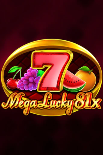 Mega Lucky 81x играть демо | Слотозал без регистрации