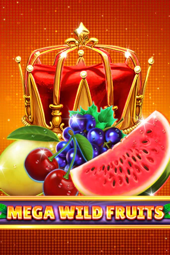 Mega Wild Fruits играть демо | Слотозал без регистрации