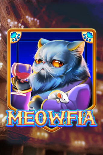 Meowfia играть демо | Слотозал без регистрации