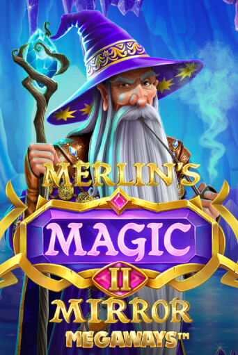 Merlin's Magic Mirror Megaways играть демо | Слотозал без регистрации