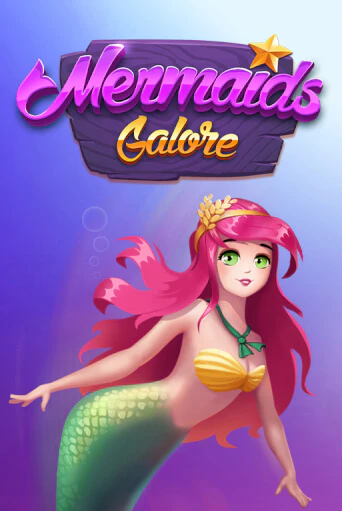 Mermaids Galore играть демо | Слотозал без регистрации