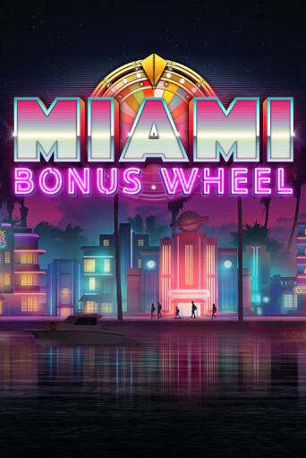 Miami Bonus Wheel Hit'n'Roll играть демо | Слотозал без регистрации