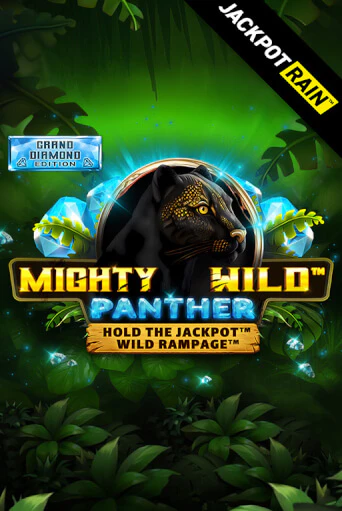 Mighty Wild: Panther Grand Diamond Edition JackpotRain играть демо | Слотозал без регистрации