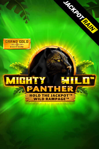 Mighty Wild: Panther Grand Gold Edition JackpotRain играть демо | Слотозал без регистрации