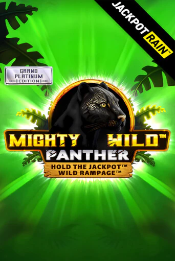 Mighty Wild: Panther Grand Platinum Edition JackpotRain играть демо | Слотозал без регистрации