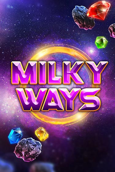 Milky Ways играть демо | Слотозал без регистрации